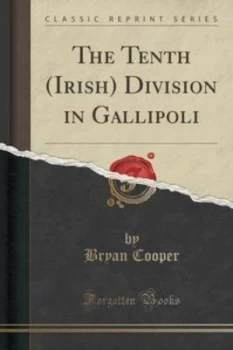 Image of Tenth irish Division in Gallipoli classic Reprint by Bryan Cooper Paperback