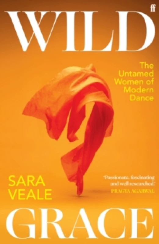 Image of Wild Grace. Hardback. By Sara Veale Books