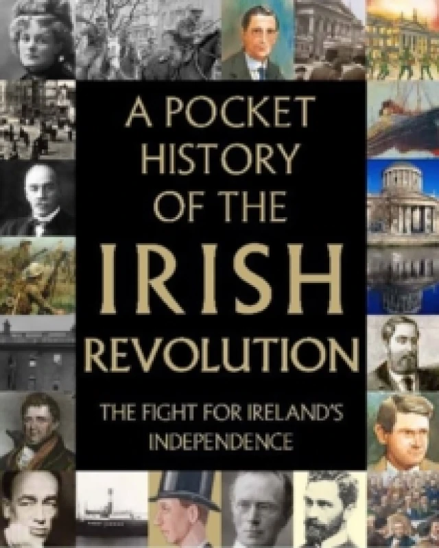 Image of A Pocket History of the Irish Revolution. Hardback. By Richard Killeen Books