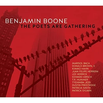 Image of Benjamin Boone - The Poets Are Gathering CD