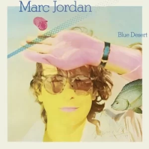 Image of Blue Desert by Marc Jordan CD Album