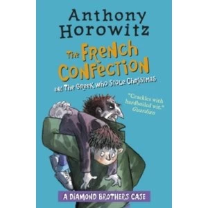 Image of The Diamond Brothers in the French Confection & the Greek Who Stole Christmas