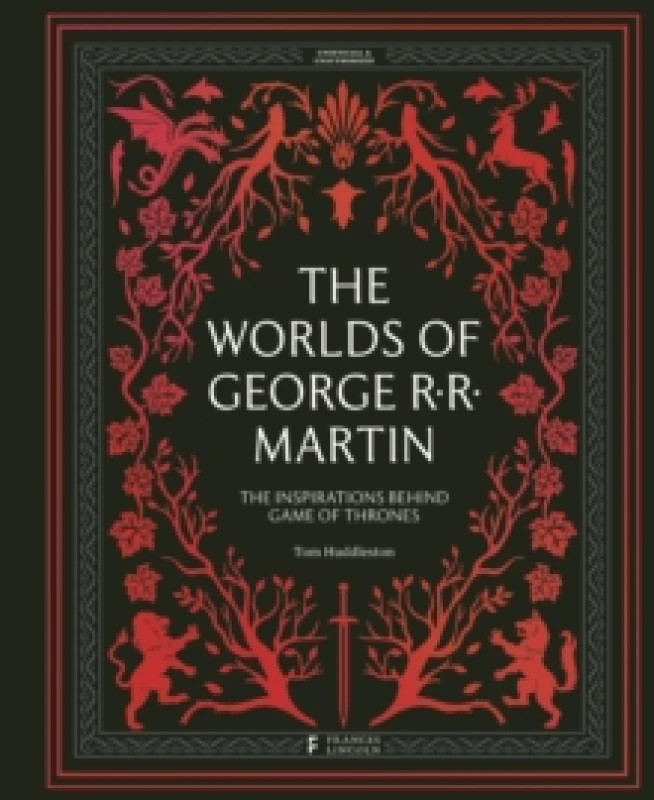 Image of The Worlds of George R.R. Martin. Hardback. By Tom Huddleston Books