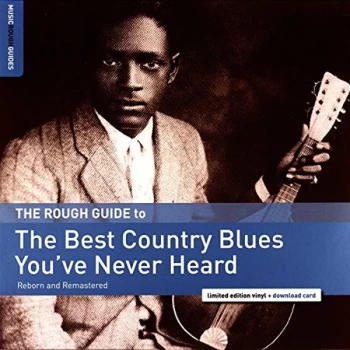 Image of Various Artists - The Rough Guide to the Best Country Blues You've Never Heard Vinyl