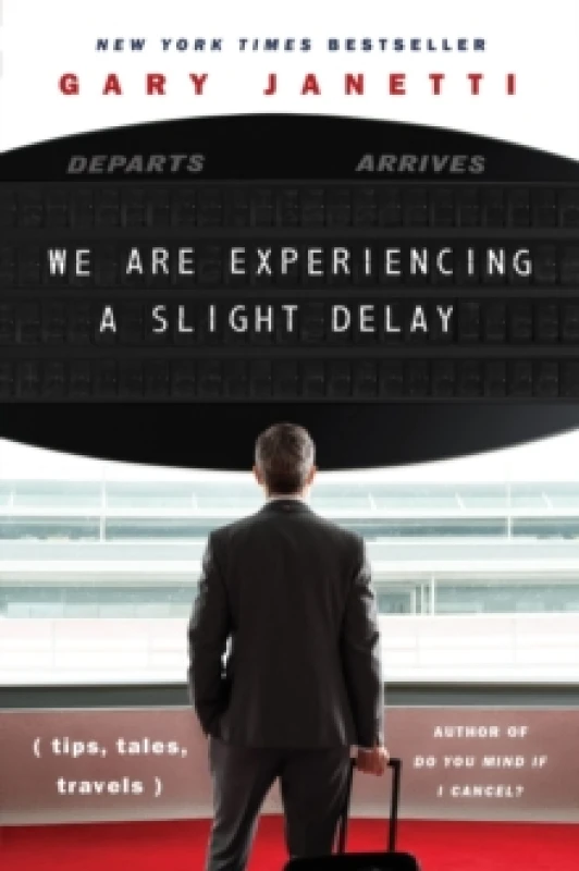 Image of We Are Experiencing a Slight Delay. Paperback. By Gary Janetti Books