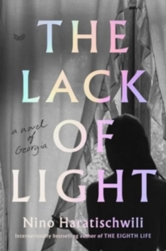 Image of The lack of light - Nino Haratischwili - Paperback - Used