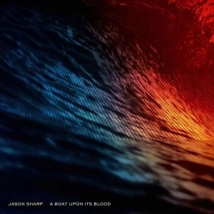 Image of Jason Sharp - A Boat Upon Its Blood Vinyl