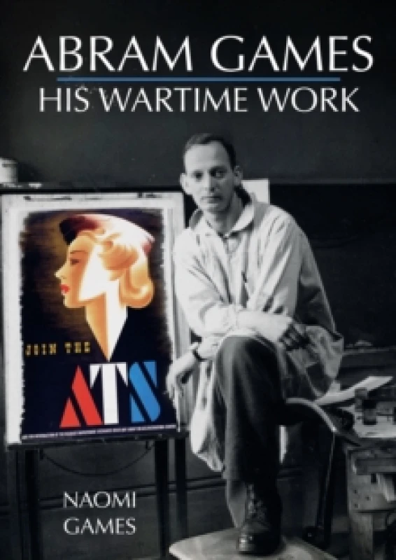 Image of Abram Games: His Wartime Work Paperback / softback