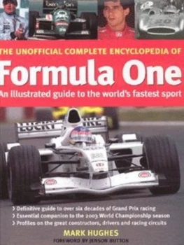 Image of The Unofficial Complete Encyclopedia of Formula One Hardback
