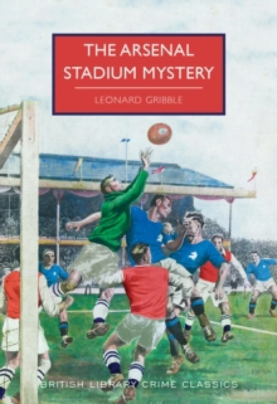 Image of The Arsenal Stadium Mystery. Paperback. By Leonard R Gribble Books