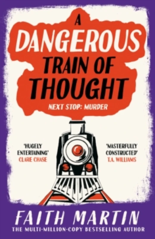 Image of A Dangerous Train of Thought. Hardback. By Faith Martin Books