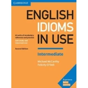 Image of English Idioms in Use Intermediate Book with Answers : Vocabulary Reference and Practice