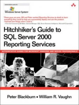 Image of Hitchhikers guide to SQL Server 2000 Reporting Services by with Peter Blackburn