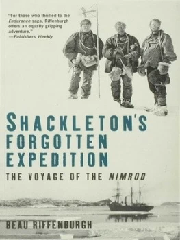 Image of Shackletons Forgotten Expedition by Beau Riffenburgh Book