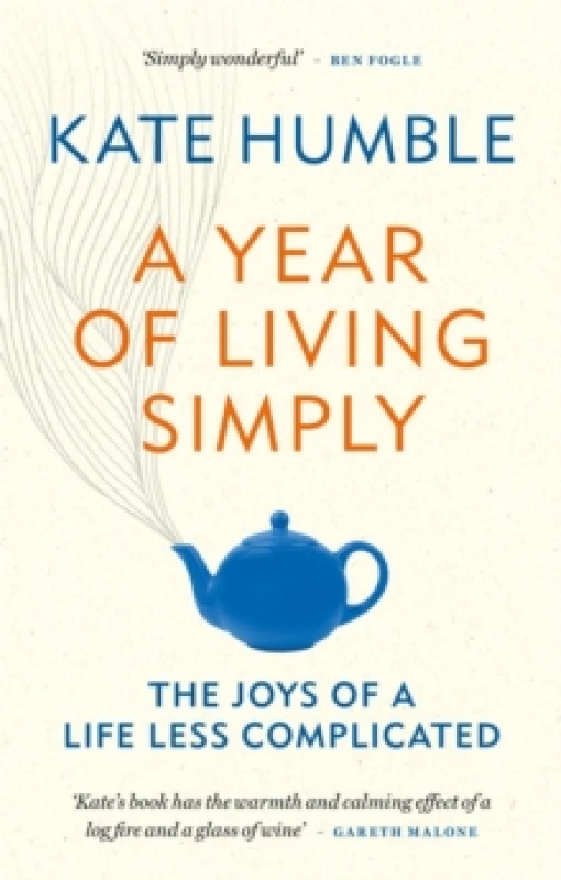 Image of A Year of Living Simply : The joys of a life less complicated Paperback / softback