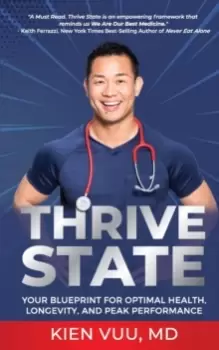 Image of Thrive State : Your Blueprint for Optimal Health, Longevity, and Peak Performance