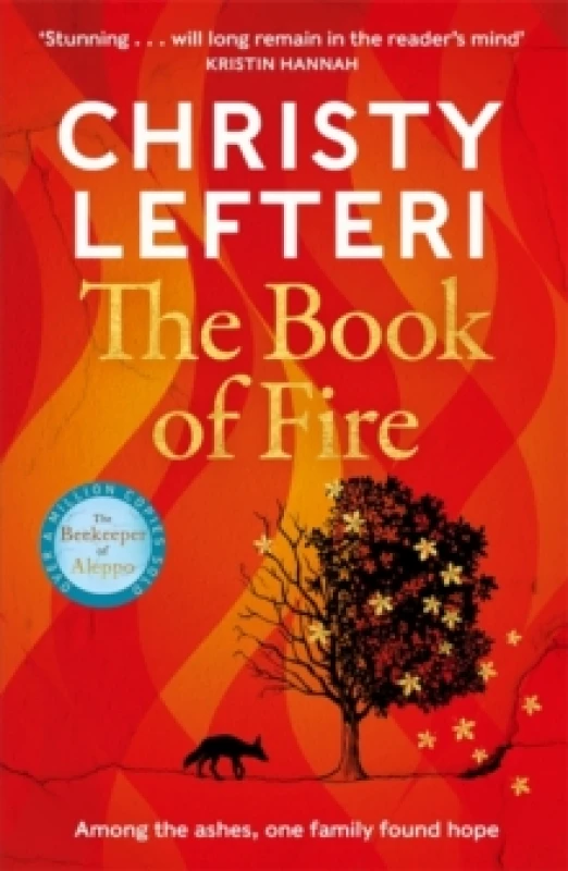 Image of The Book of Fire : The moving, captivating and unmissable new novel from the author of THE BEEKEEPER OF ALEPPO Paperback / softback