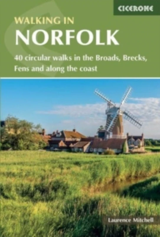 Image of Walking in Norfolk : 40 circular walks in the Broads, Brecks, Fens and along the coast Paperback / softback
