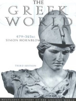 Image of The Greek World 479-323 B.C by Simon Hornblower Paperback