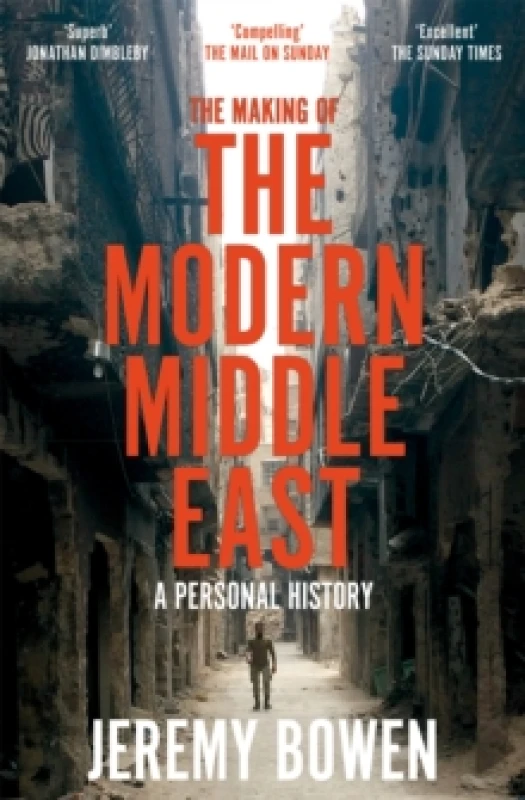 Image of The Making of the Modern Middle East : A Personal History Paperback / softback