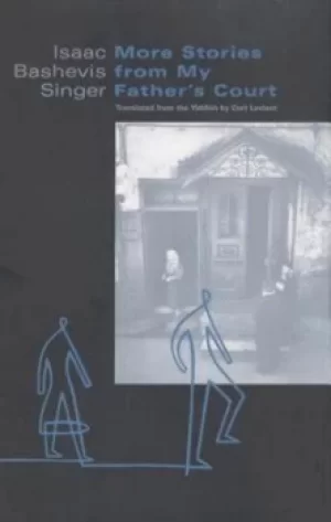 Image of More Stories from My Fathers Court by Isaac Bashevis Singer