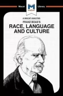 Image of An Analysis of Franz Boas's Race, Language and Culture : Race, Language and Culture