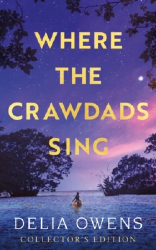 Image of Where the Crawdads Sing - Collector's Edition Hardback