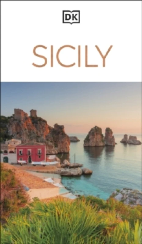 Image of DK Sicily : Must-See Sights. Culture & History. Detailed Maps & Tours. Covers Palermo, Taormina, Mount Etna, & more Paperback / softback
