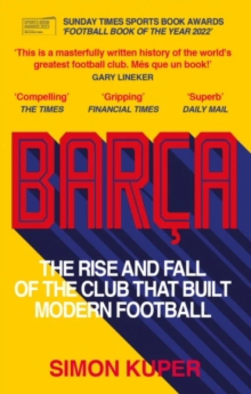 Image of Barca : The rise and fall of the club that built modern football Paperback / softback