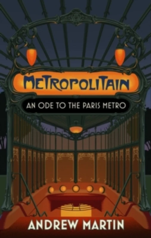 Image of Metropolitain : An Ode to the Paris Metro Paperback / softback