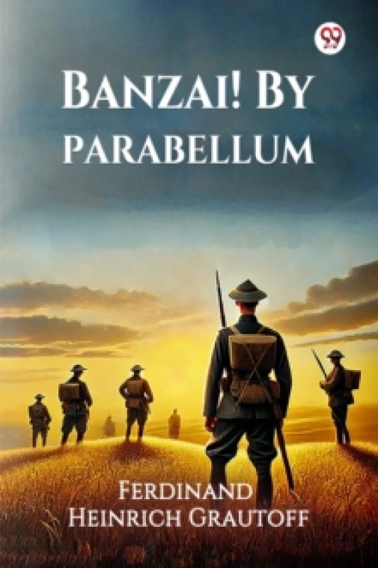 Image of Banzai! By Parabellum (Edition1) Paperback / softback