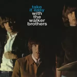 Image of Take It Easy With the Walker Brothers by The Walker Brothers Vinyl Album