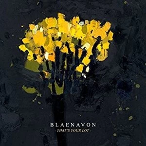 Image of Blaenavon - That's Your Lot Vinyl