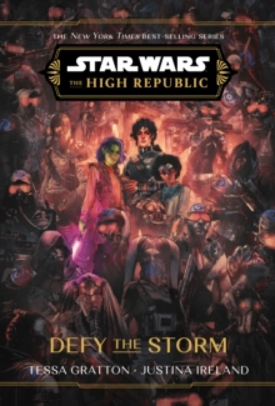 Image of Star Wars: The High Republic: Defy the Storm Hardback