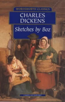 Image of Sketches by Boz by Charles Dickens and George Cruikshank and Geroge Cruickshank Book
