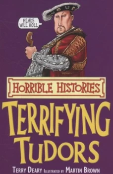 Image of Terrifying Tudors by Terry Deary Paperback