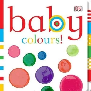 Image of Baby Colours by DK (Board book, 2010)