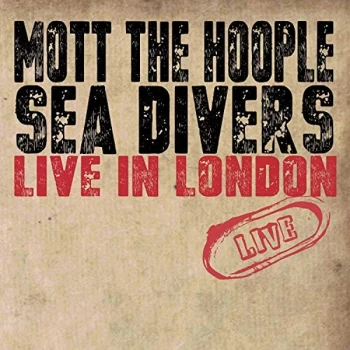 Image of Mott The Hoople - Sea Divers CD