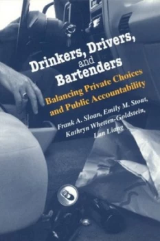 Image of Drinkers Drivers and Bartenders by Frank A. Sloan Book