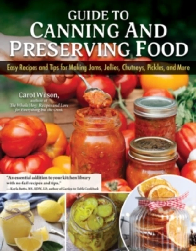 Image of Guide to Canning and Preserving Food : Easy Recipes and Tips for Making Jams, Jellies, Chutneys, Pickles, and More Paperback / softback