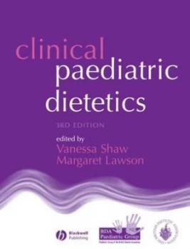 Image of Clinical Paediatric Dietetics by Vanessa Shaw Hardback