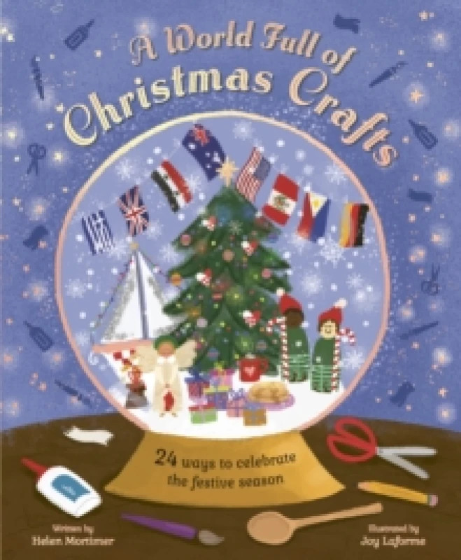 Image of A World Full of Christmas Crafts : 24 ways to celebrate the festive season Hardback