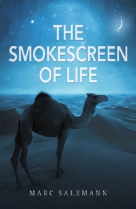 Image of The Smokescreen of Life. Paperback. By Marc Salzmann Books