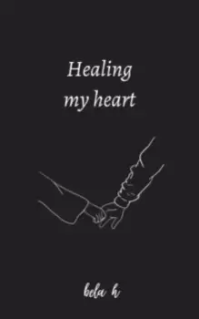 Image of Healing my heart