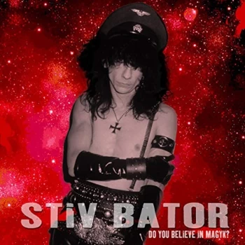 Image of Stiv Bator - Do You Believe in Magyk? CD