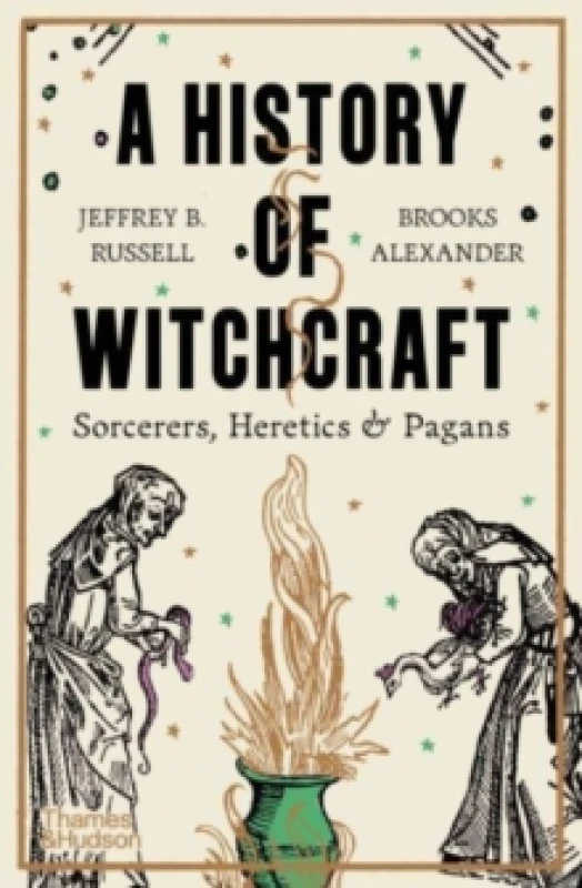 Image of history of witchcraft sorcerers heretics and pagans 9780500297285