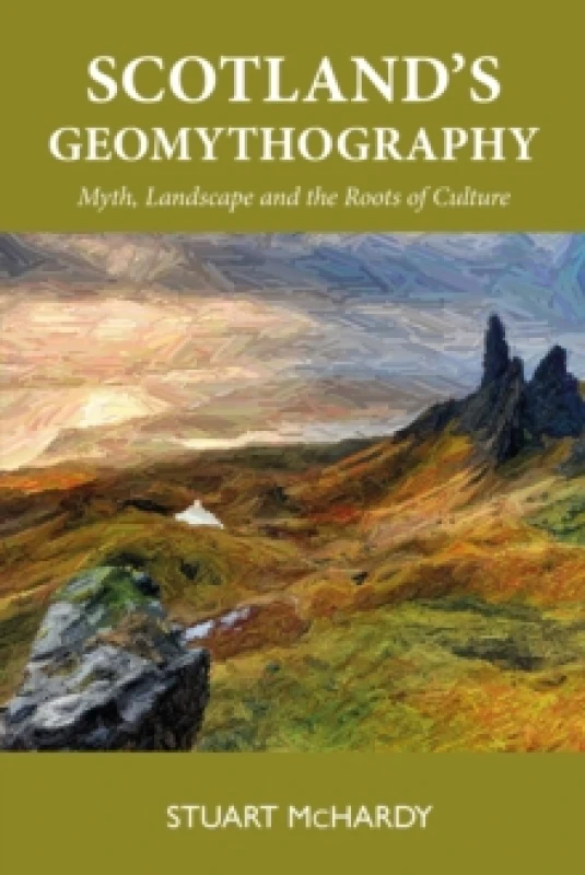Image of Scotland's Geomythography Paperback / softback