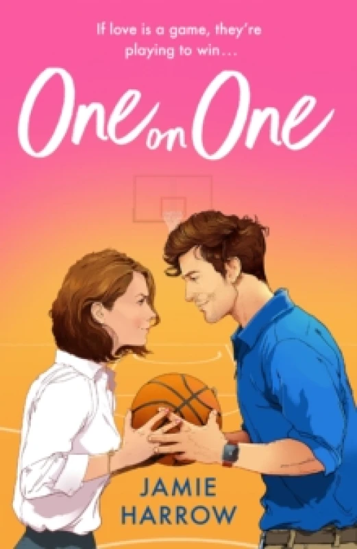 Image of One on One : a steamy rivals-to-lovers workplace romance perfect for fans of Hannah Grace Paperback / softback