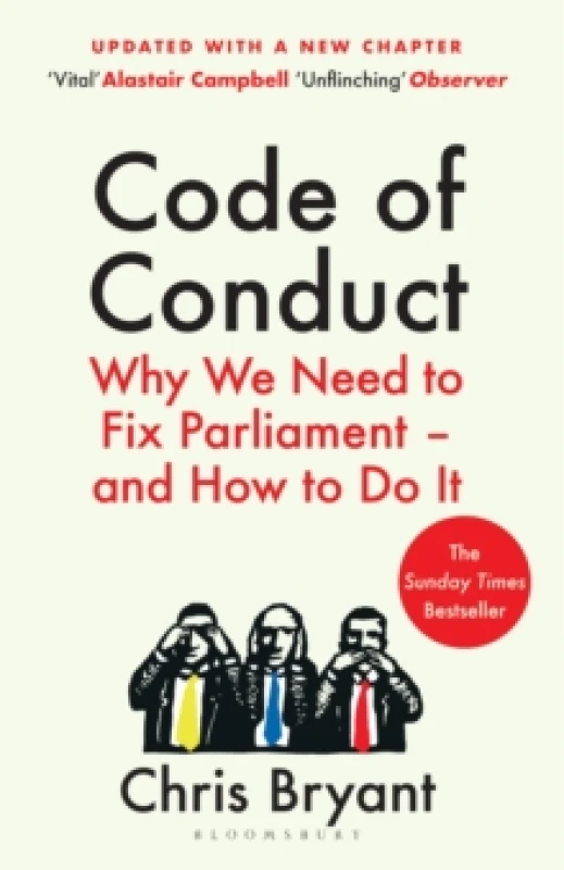 Image of Code of Conduct : Why We Need to Fix Parliament and How to Do It Paperback / softback