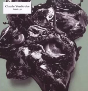 Image of Fabric 46 by Claude VonStroke CD Album